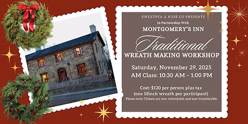 Traditional Wreath Making Workshop at Montgomery's Inn Nov. 29 - AM CLASS