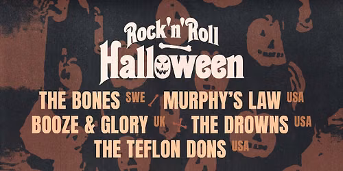 Rock\u2019n\u2019Roll Halloween: The Bones (SWE), Booze & Glory (UK), Murphy\u2019s Law (USA) a dal\u0161\u00ed