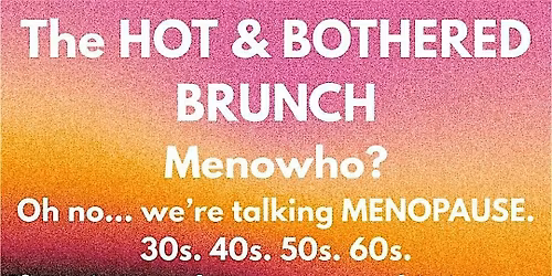 The HOT & BOTHERED BRUNCH at Carumbar