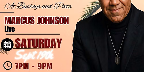 Summer FLO Down with Marcus Johnson at Busboys & Poets Shirlington
