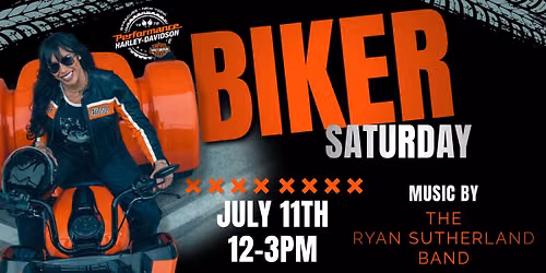 BIKER SATURDAY - featuring the RYAN SUTHERLAND BAND