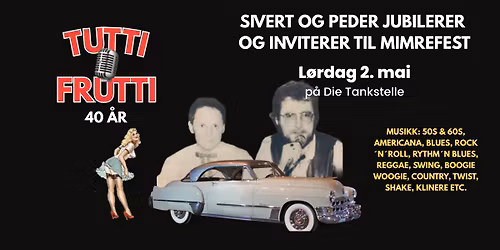 TUTTI FRUTTI - 40 \u00c5R \/ Die Tankstelle