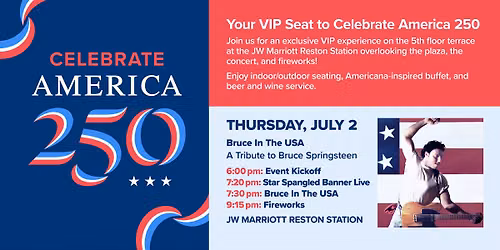 America 250 Celebration VIP Experience at JW Marriott