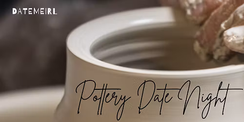 Pottery Date & Friends Meet Up
