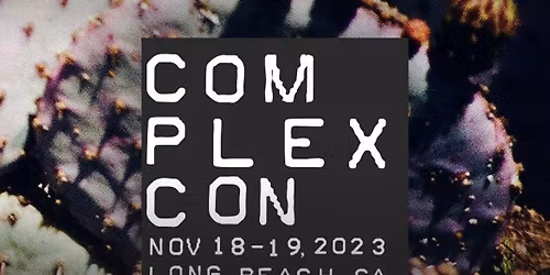 ComplexCon - 2 Day Pass at Las Vegas Convention Center