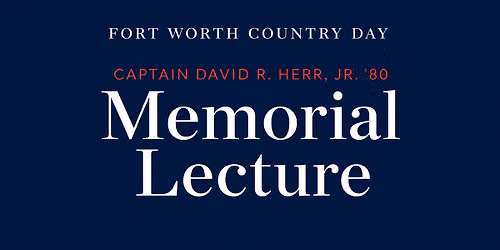 Captain David R. Herr, Jr. '80 Memorial Lecture