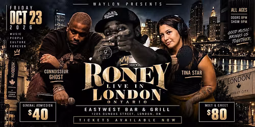 RONEY \u2014 LIVE IN LONDON | WAYLON PRESENTS
