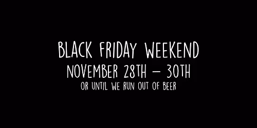 Black Friday weekend