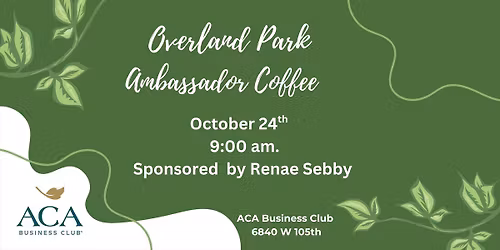 Overland Park Ambassador Coffee \/ Sponsored by Laura Christine