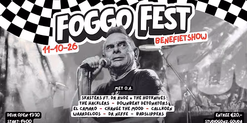 FOGGOFEST - benefiet Mark Foggo - bands: The Hacklers, Skasters, Dr Rude, HotKnives, and more!