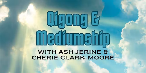 Qigong & Mediumship