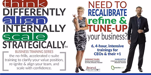 Think Differently, Align Internally, Scale Strategically CEO TRAINING