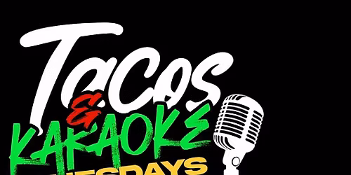 Karaoke & Taco Tuesdays w\/ $2 Tacos, $5 Shots ,an FREE Parking at REVEAL
