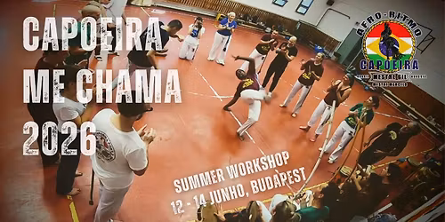 Capoeira me chama 2026 - Summer Workshop Afro-Ritmo Hungria