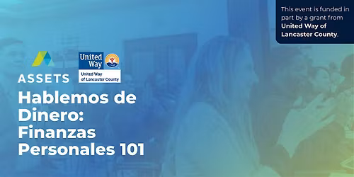 Hablemos de Dinero: Finanzas Personales 101