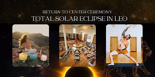 Total Solar Eclipse in Leo Ceremony