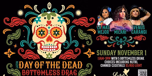 Latin Day of the Dead Bottomless Drag Brunch