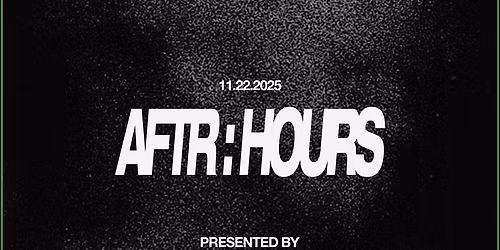 Event 001 - AFTR:HOURS Powered by Calisthenics GYM MTL x Protocol