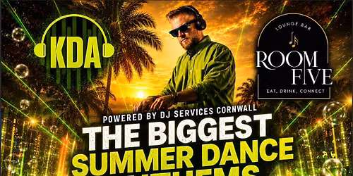 Summer Dance Anthems by Kernow Dance Anthems powered by DJ Services Cornwall 