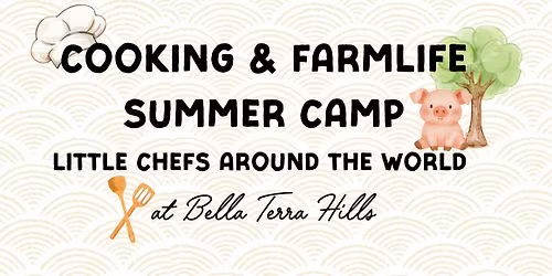 Cooking & Farmlife Summer Camp