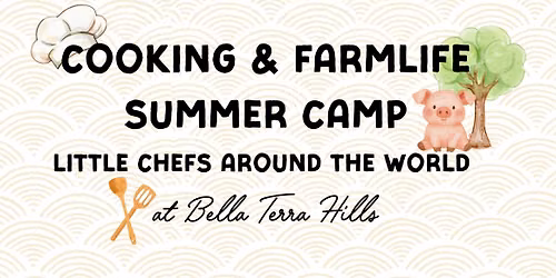 Cooking & Farmlife Summer Camp