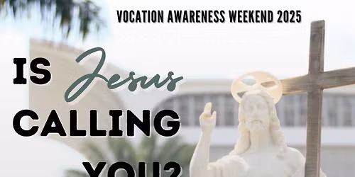 Vocations Awareness Weekend 2025