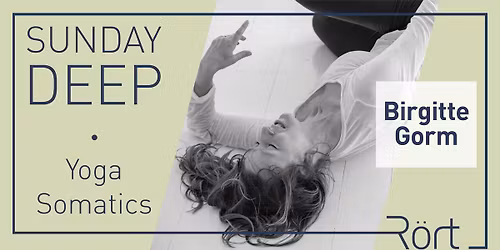 Sunday deep: Yoga Somatics - Unwinding Stress with Birgitte Gorm