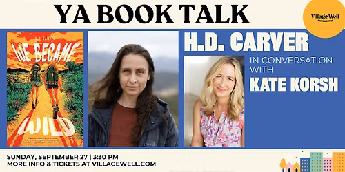 YA Book Talk: We Became Wild by H.D. Carver