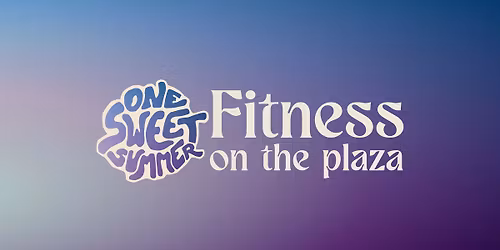 Fitness on the Plaza
