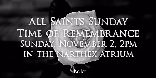 All Saints Time of Remembrance
