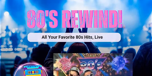 80s Rewind at The Pine Loft