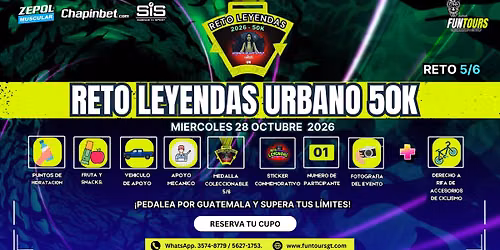 RETO NOCTURNO URBANO DE LEYENDAS 50K - RETO DE CICLISMO 5\/6 - 28 DE OCTUBRE 2026