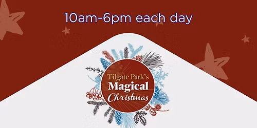 Tilgate's Magical Christmas 2025