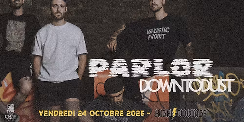 PARLOR + DOWNTODUST \/\/ LILLE - HIGH VOLTAGE BAR