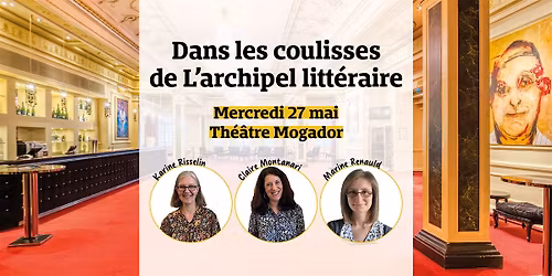 Dans les coulisses de L'archipel litt\u00e9raire