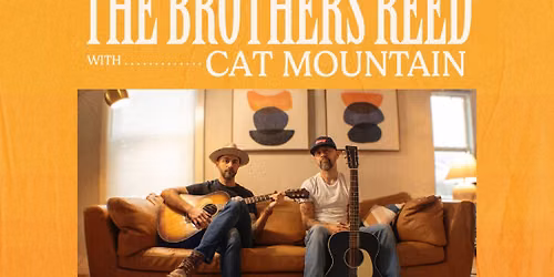 The Brothers Reed + Cat Mountain at Hotel Congress