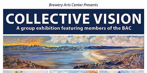 Collective Vision | A Group Exhibition Featuring Members Of The BAC