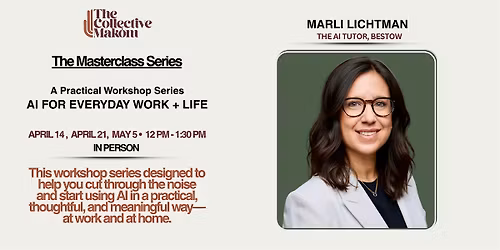 Masterclass - AI Series - AI for everyday work + life