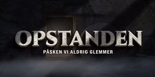 OPSTANDEN - p\u00e5skegospelmusical med GospelRoots & GospelSpirer