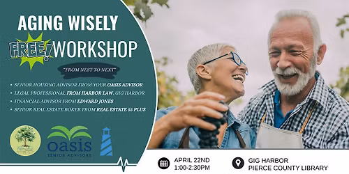 Aging Wisely Workshop: From Nest to Next