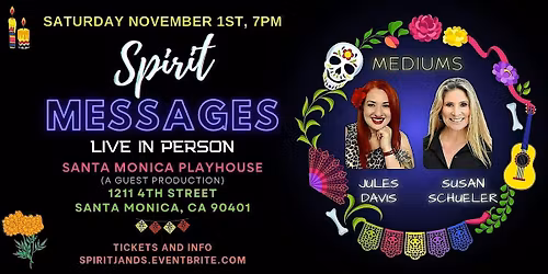 An Evening of Spirit Messages with Jules and Susan Live in Santa Monica!