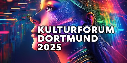 Dortmunder Kulturforum 2025