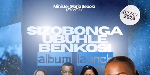 Album Launch: Sizobonga ubuhle beNkosi