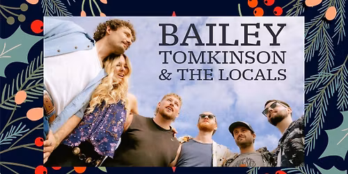 Bailey and the locals live.