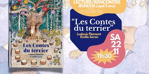 "Les contes du terrier " Ludovic Flamant & Emilie Seron - Lecture musicale
