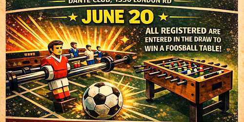 FOOSBALL TOURNAMENT JUNE 20TH
