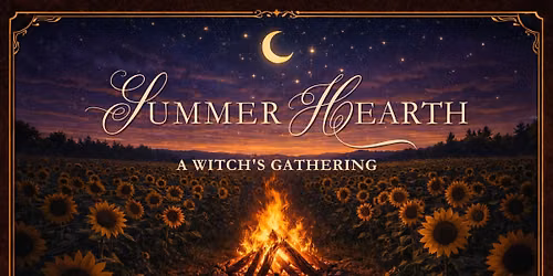 Witch's Gathering: Summer Hearth