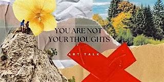 You Are Not Your Thoughts