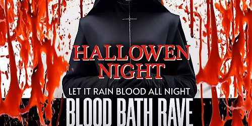 Blood Bath Rave - Halloween Techno Fest