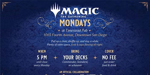 Magic Mondays @ Timestead Pub